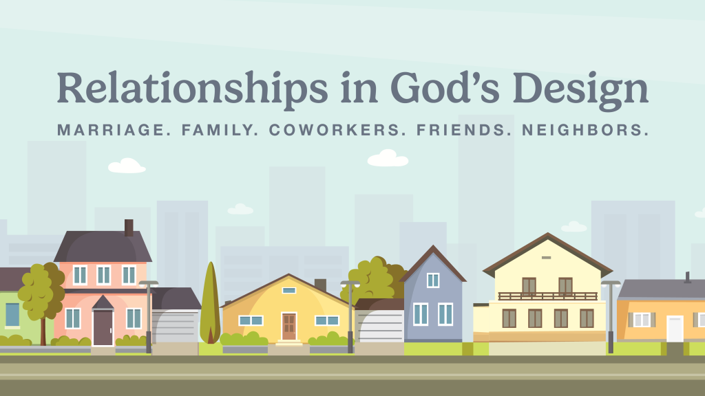 Relationships in God's Design